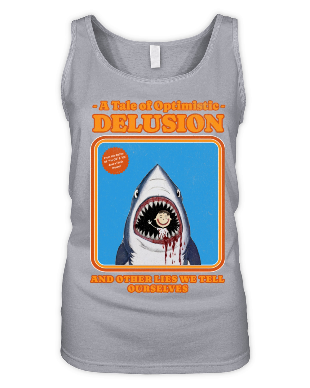 A Tale of Optimistic Delusion Design Organic Women's Tank Top