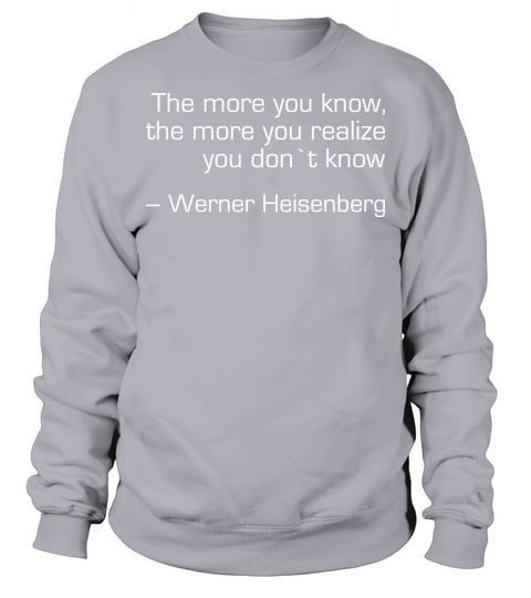 Uncertainty Principle Sweatshirt Unisex