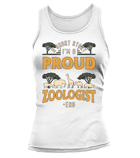 Zoologist A Short Story I Am A Proud Zookeeper Tank top Woman