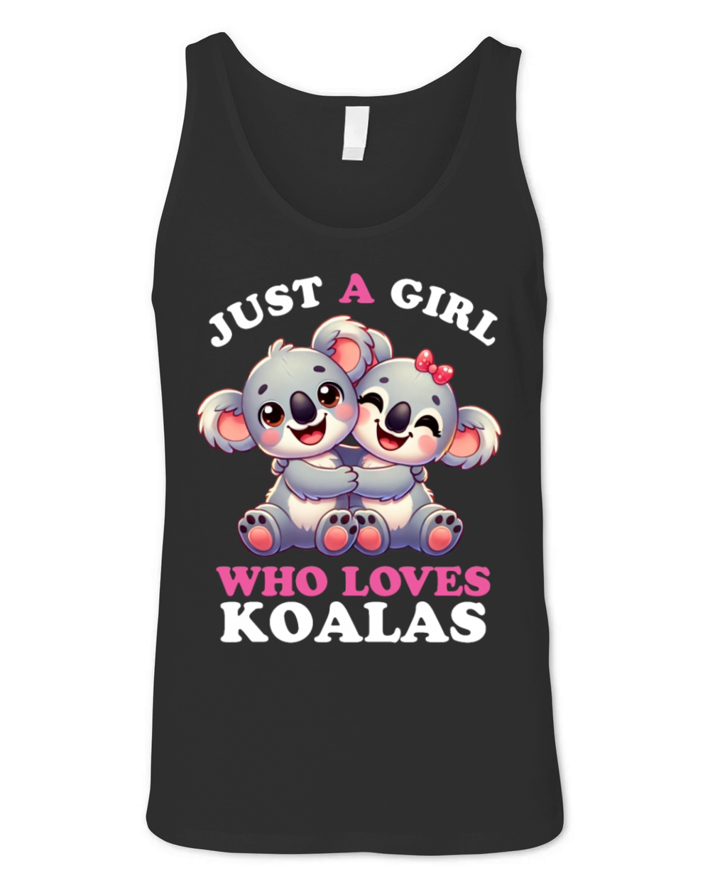 Just a Girl who Loves Koalas Women Koala Lover Unisex Jersey Tank