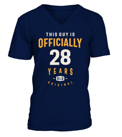 This Guy is Officially 28 Years Old 28th Birthday V-Neck T-shirt