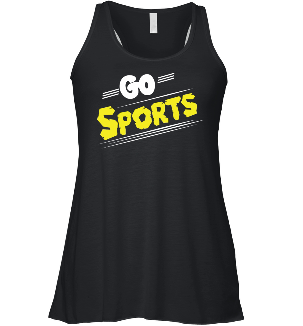 Go Sports Funny Sarcastic Saying Slogan Women's Flowy Tank Top
