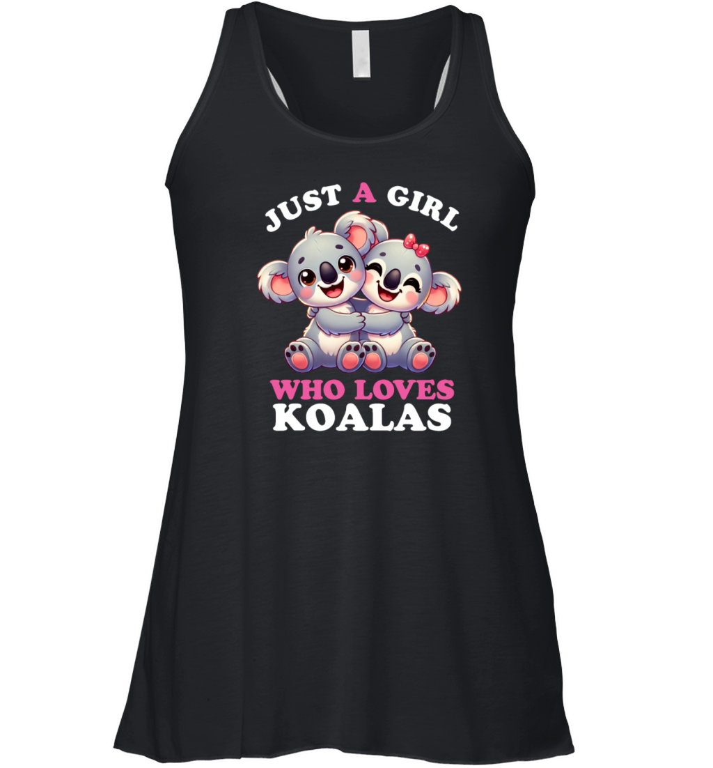 Just a Girl who Loves Koalas Women Koala Lover Women's Flowy Tank Top