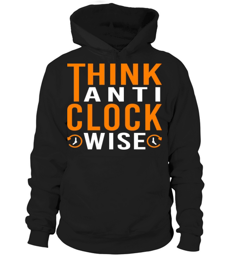 Think Anticlockwise Hoodie Unisex