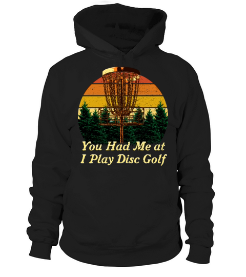 You Had Me at I Play Disc Golf Couples Golfer Love Hoodie Unisex