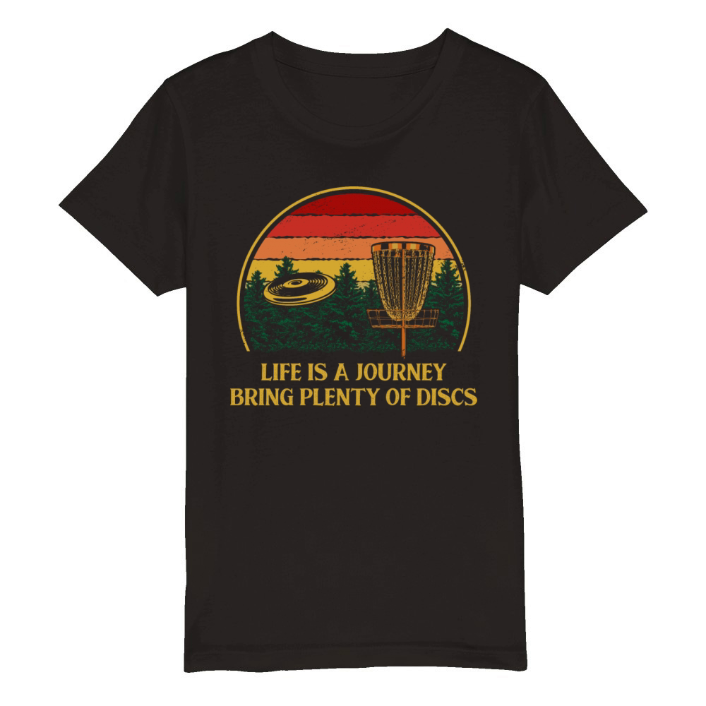 Bring Plenty of Discs Positive Quotes Disc Golf Po Organic Kids Crewneck T-shirt