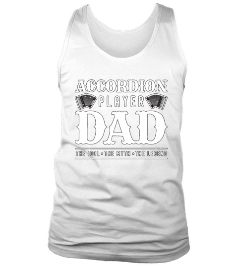 Accordion Player Dad The Idol Loves Country Music Tank Top Unisex
