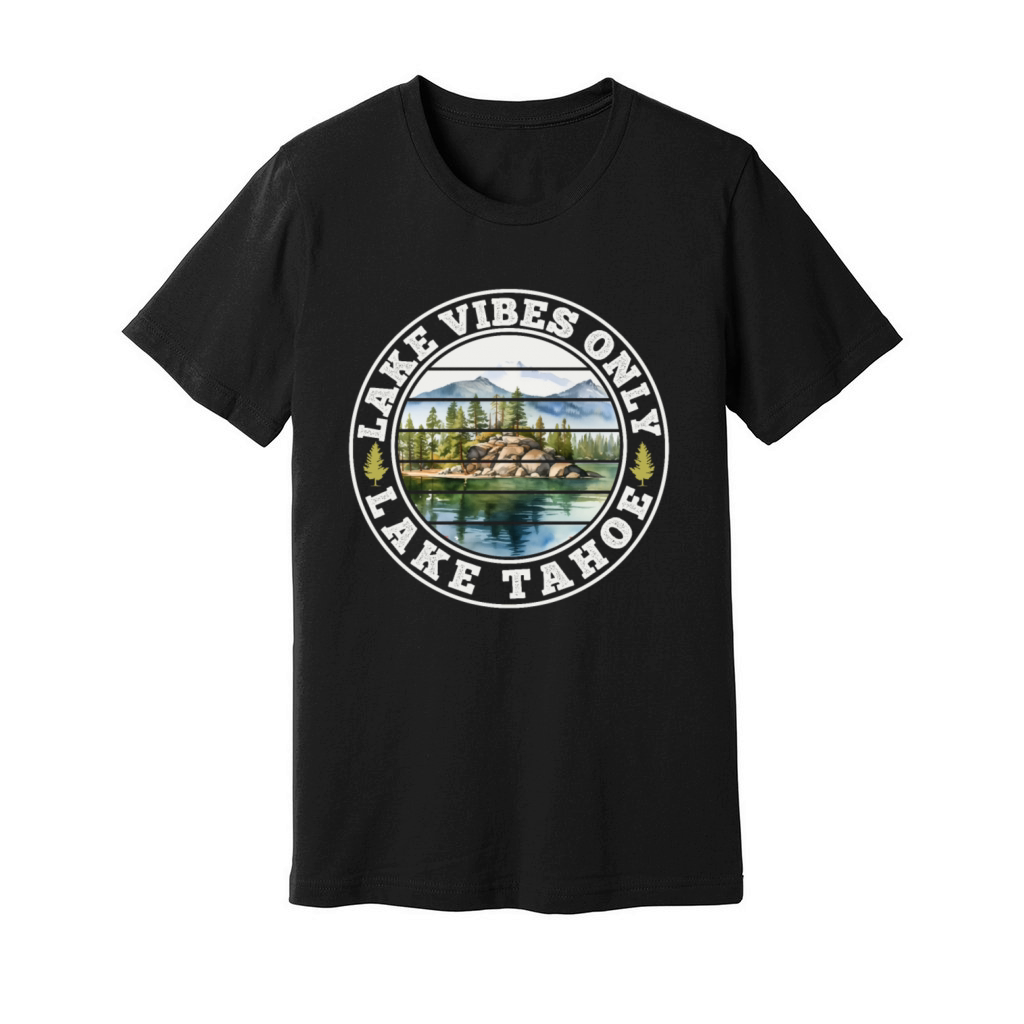 California LAKE VIBES ONLY LAKE TAHOE Adventure Unisex Jersey Tee