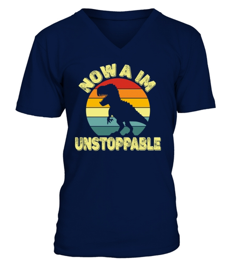Now I am Unstoppable Retro Funny V-Neck T-shirt