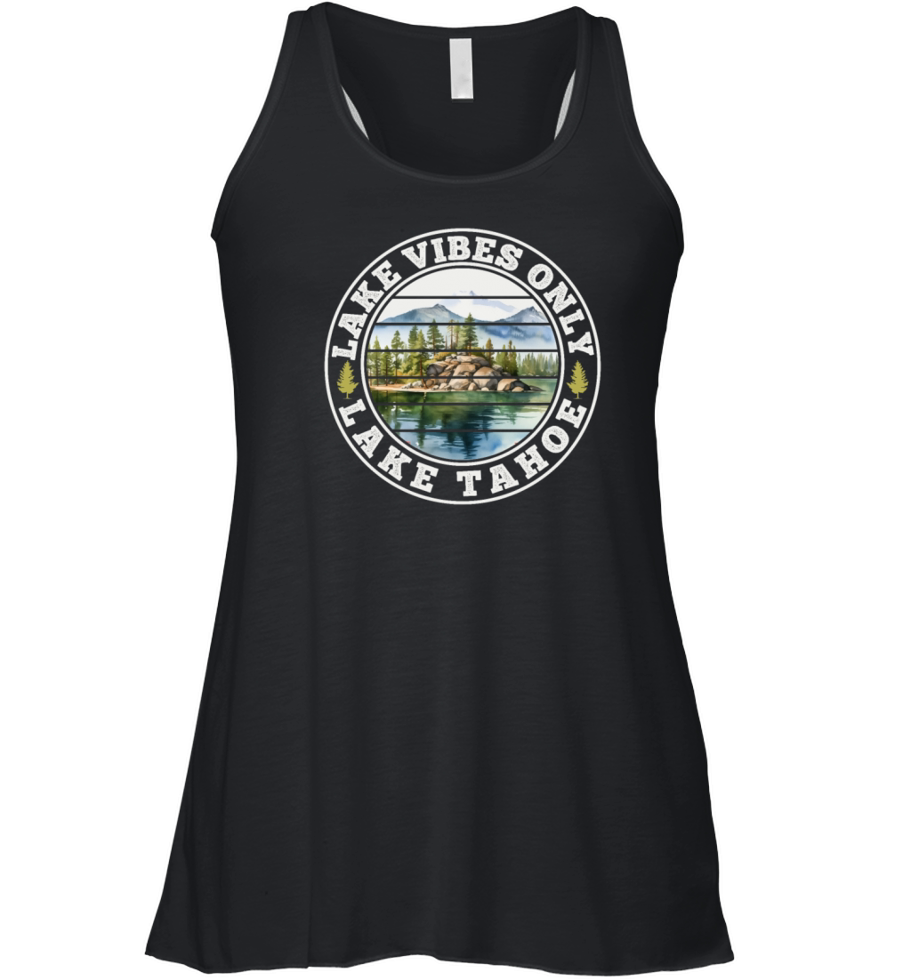 California LAKE VIBES ONLY LAKE TAHOE Adventure Women's Flowy Tank Top