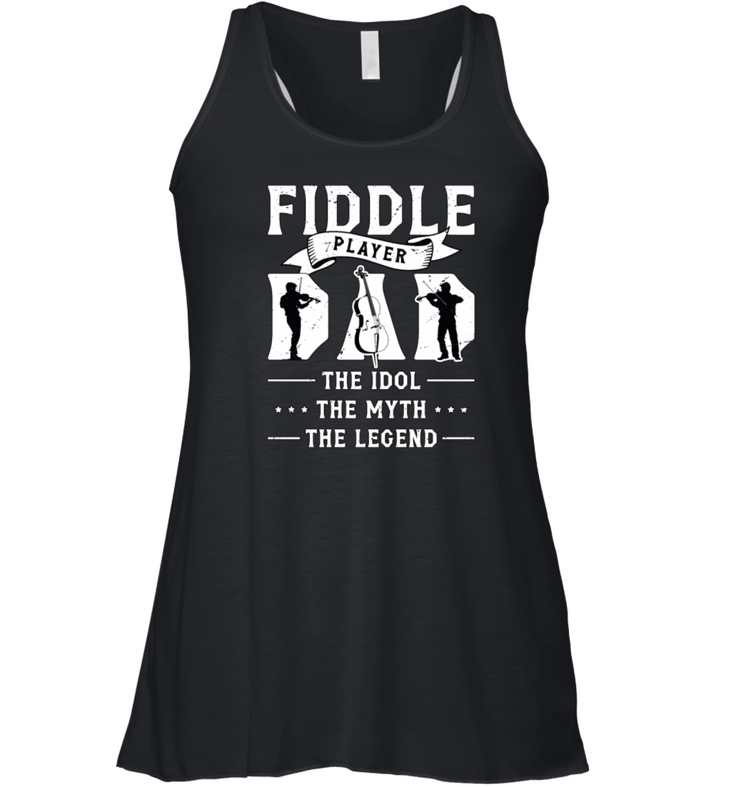 Fiddle Player Dad The Idol The Myth Violinist Women's Flowy Tank Top