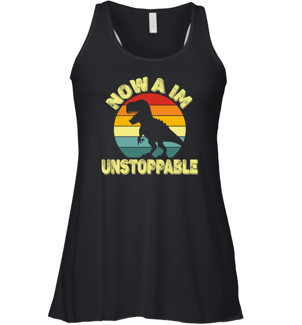 Now I am Unstoppable Retro Funny Women's Flowy Tank Top
