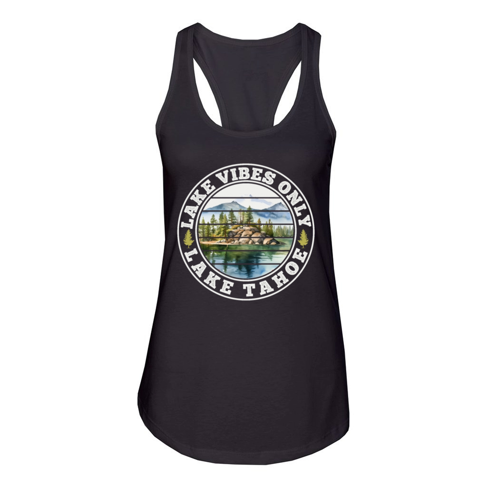 California LAKE VIBES ONLY LAKE TAHOE Adventure Women's Racerback Tank
