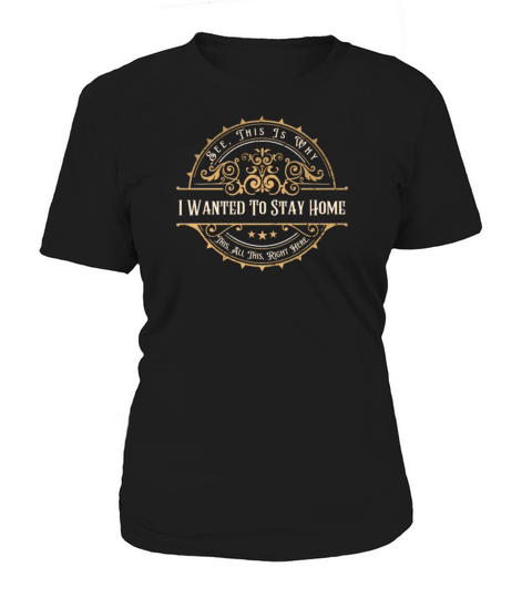 See This Is Why I Wanted To Stay Home Introvert Gi Women's T-Shirt
