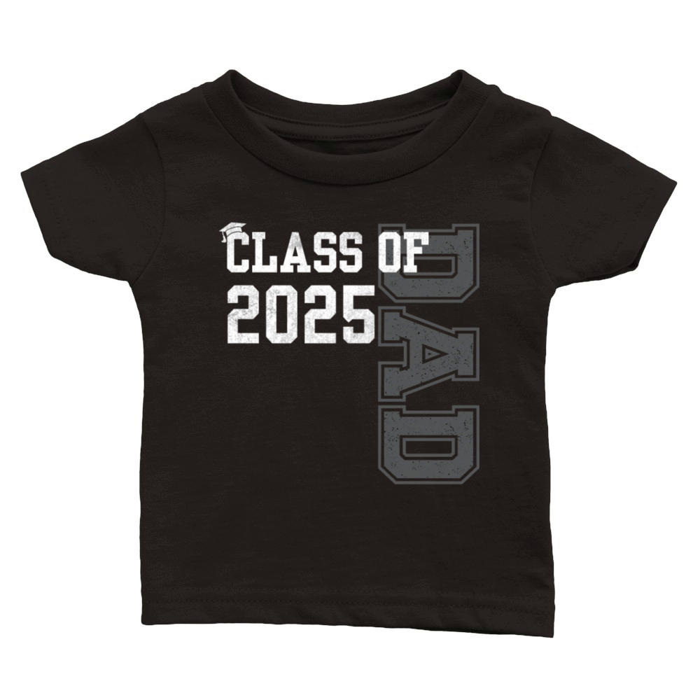 Senior Dad 2025 Proud Dad Of Class Of 2025 Senior Classic Baby Crewneck T-shirt
