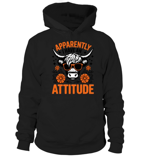 Apparently I Have an Attitude Hoodie Unisex