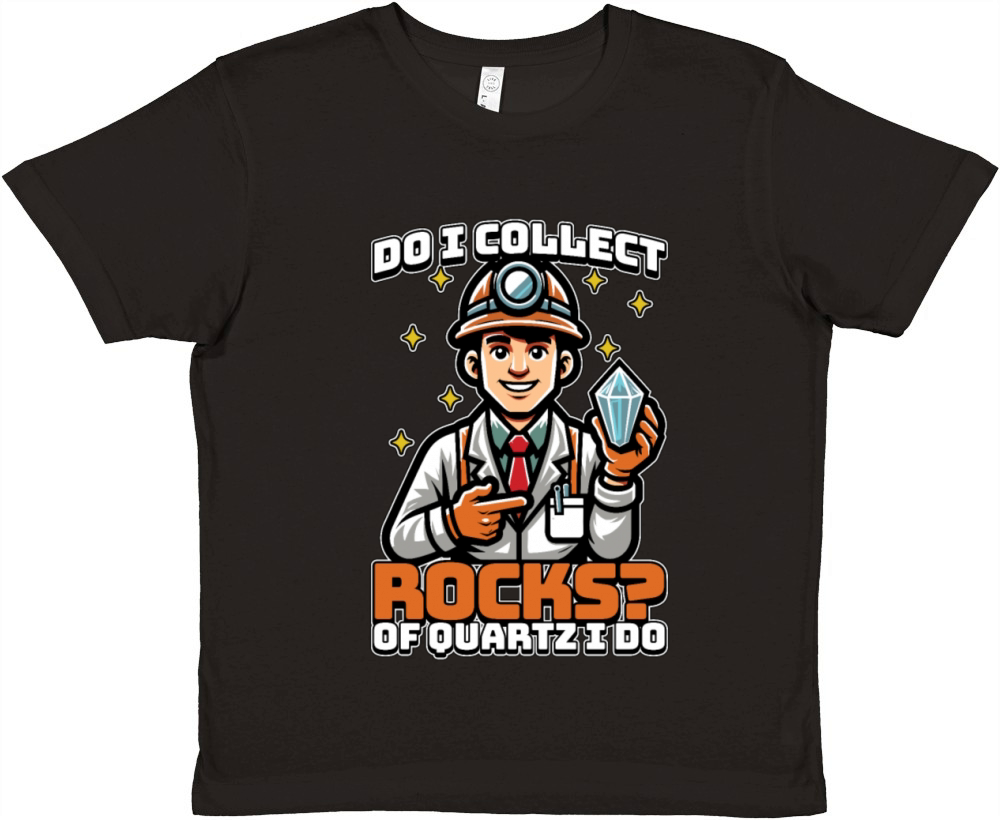 Geologist Do I Collect Rocks Of Quartz Scientist Premium Kids Crewneck T-shirt