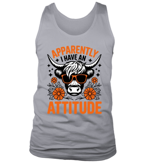 Apparently I Have an Attitude Tank Top Unisex