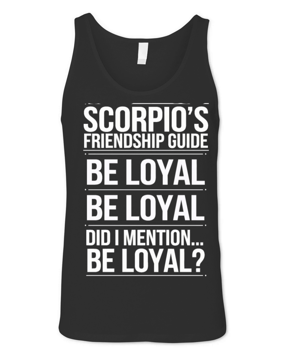 Scorpios Friendship Guide Funny Quote Unisex Jersey Tank