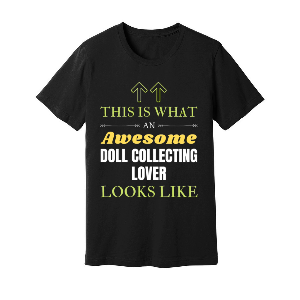 Doll collecting Unisex Jersey Tee
