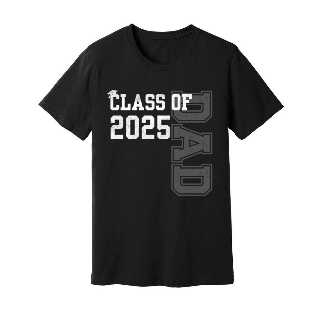 Senior Dad 2025 Proud Dad Of Class Of 2025 Senior Unisex Jersey Tee