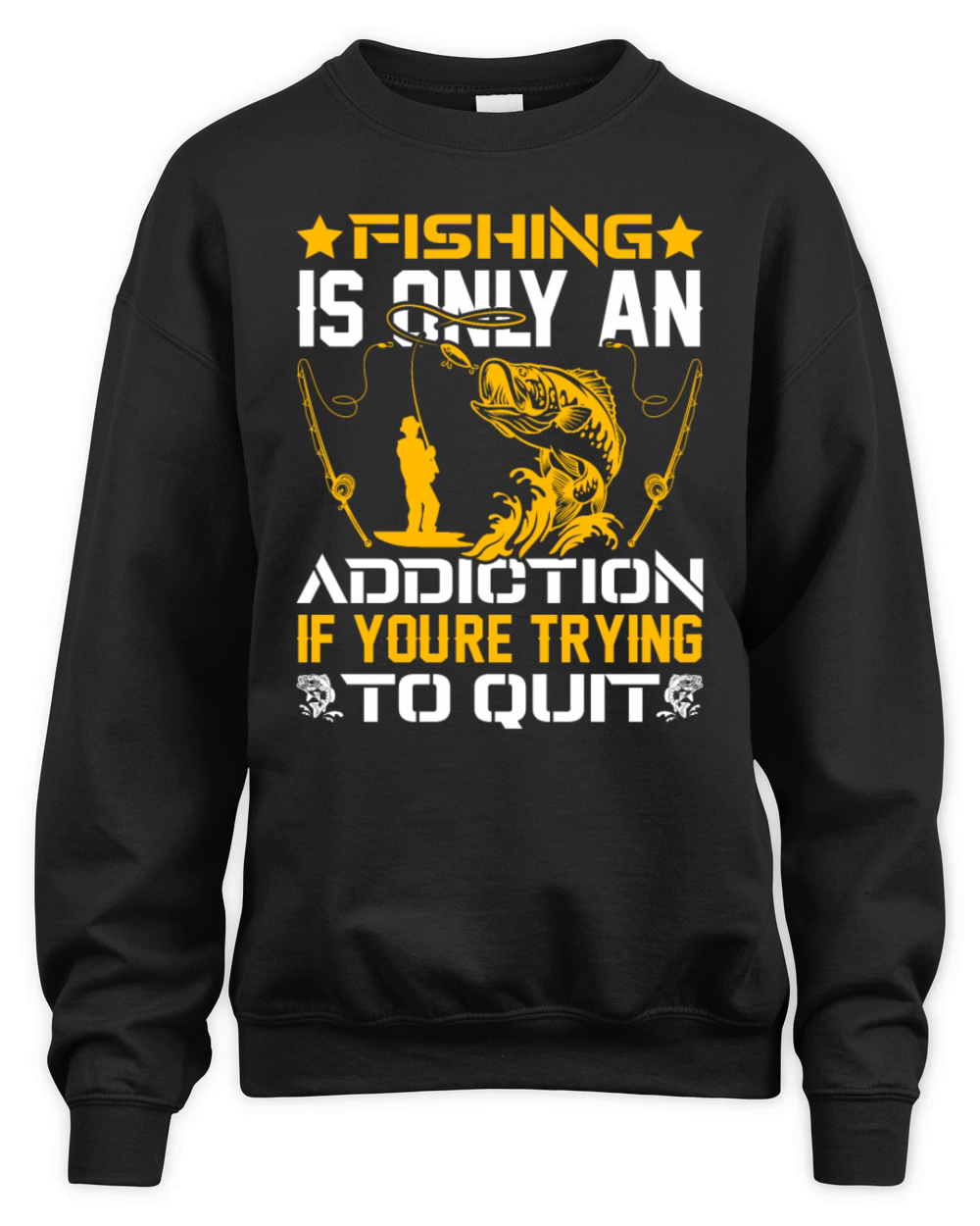 Fishing Addiction Humor Perfect for Anglers Unisex Premium Crewneck Sweatshirt
