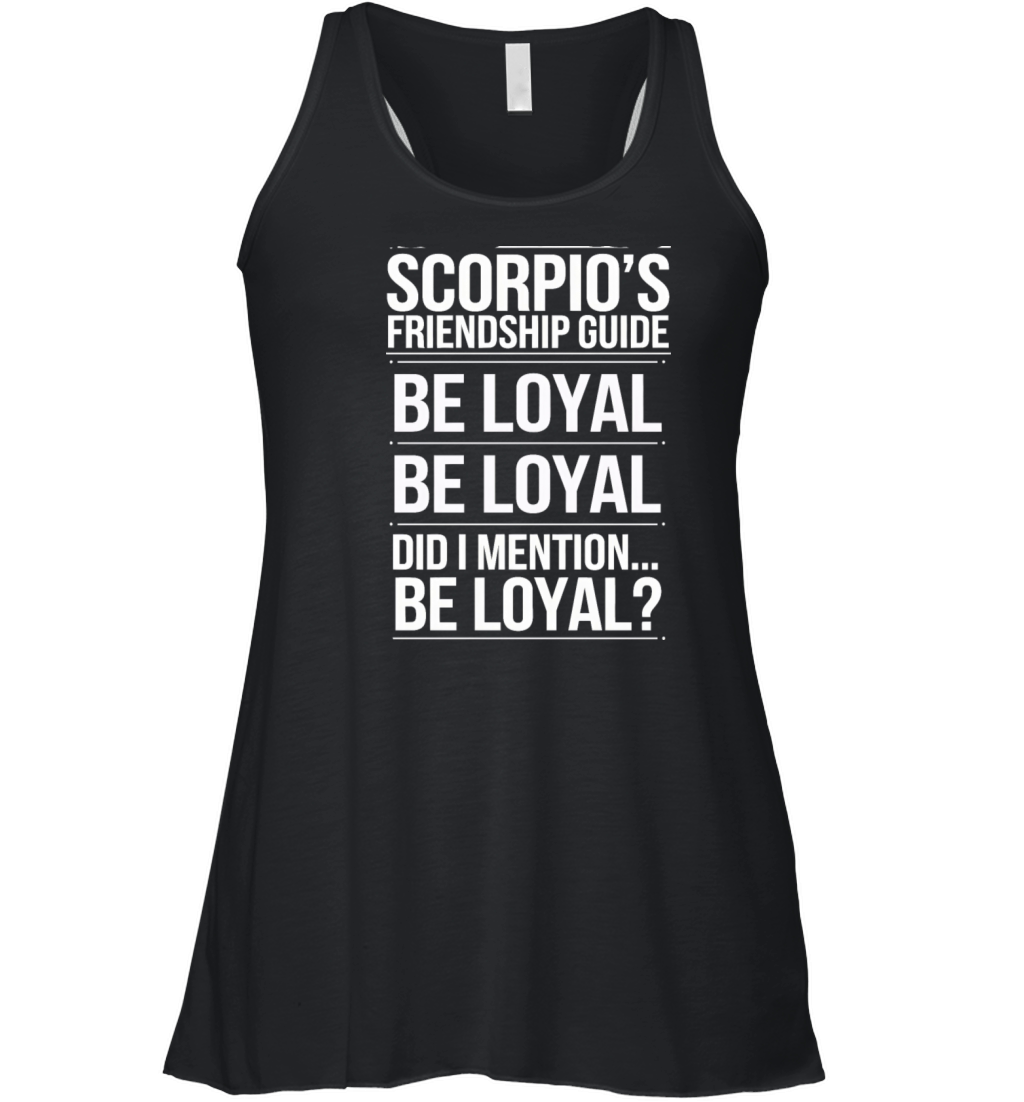 Scorpios Friendship Guide Funny Quote Women's Flowy Tank Top