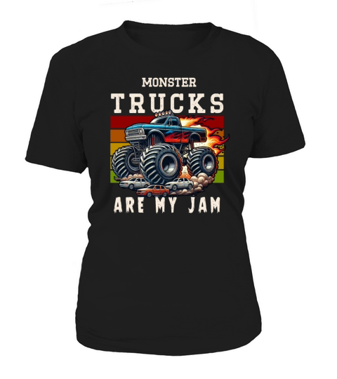Monster Trucks are my Jam Women's T-Shirt