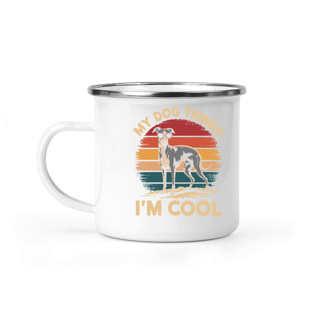 Greyhound Dog My Dog Thinks Im Cool Camping Mug