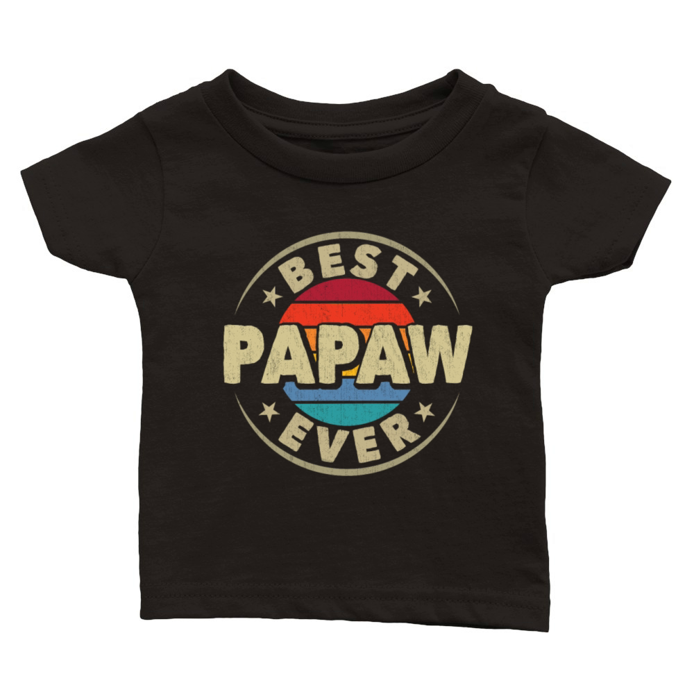 Best Papaw Ever Retro Vintage Grandpa Fathers Day Classic Baby Crewneck T-shirt