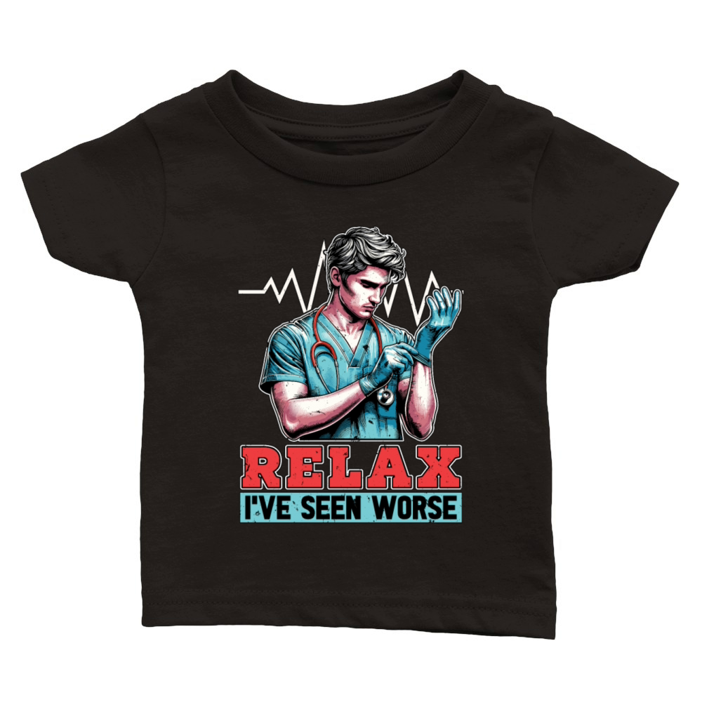 Nurse Practitioner Relax Ive Seen Worse Medical Classic Baby Crewneck T-shirt