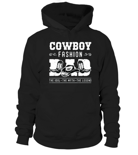 Cowboy Fashion Dad The Idol The Western Rancher Hoodie Unisex
