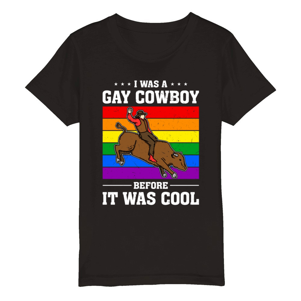 I Was A Gay Cowboy Before It Was Cool Organic Kids Crewneck T-shirt