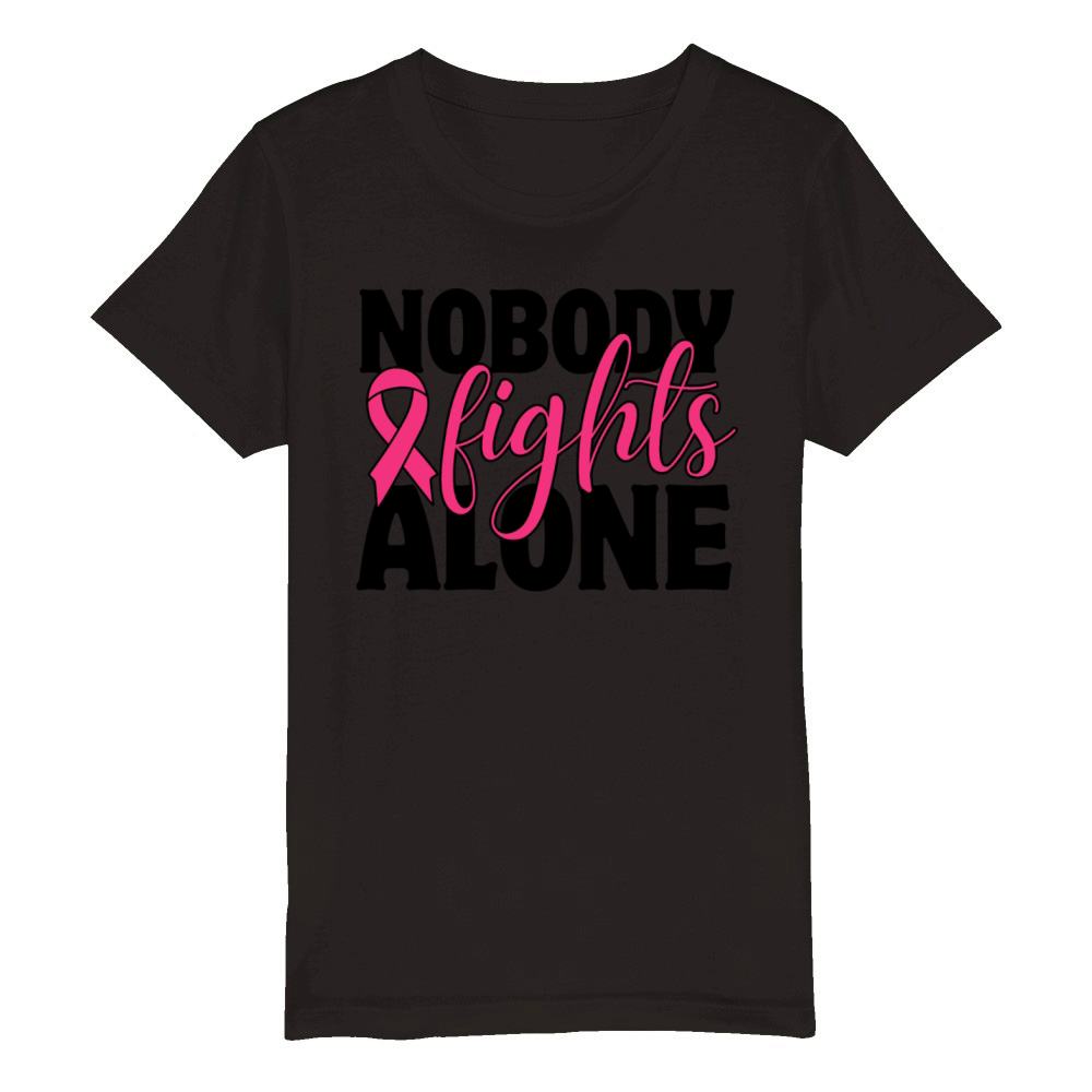 Nobody Fights Alone Breast Cancer Support Organic Kids Crewneck T-shirt