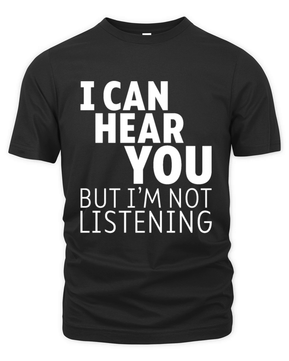 I Can Hear You But Im Not Listening 3 Organic Unisex T-shirt