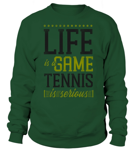 Funny Tennis Player Racket Life Is Sweatshirt Unisex