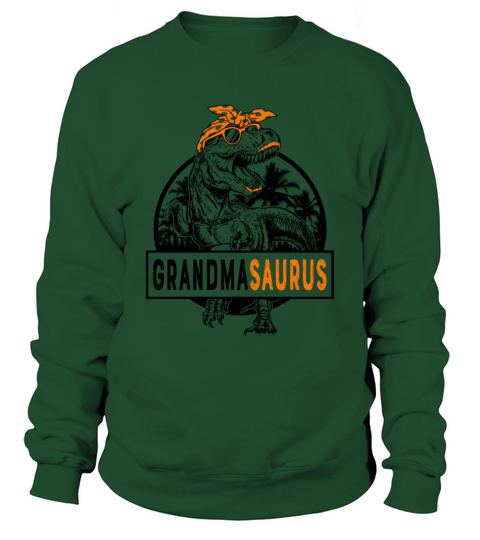 Grandmasaurus Grandma Saurus Mothers Day 1WH2 Sweatshirt Unisex