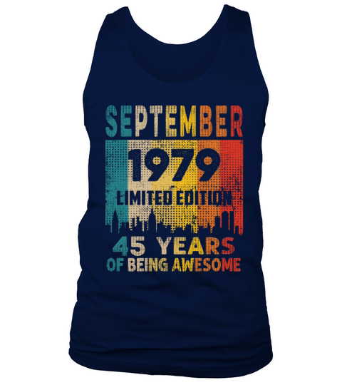 Born in SEPTEMBER 1979 Vintage 45th Birthday Gift Tank Top Unisex
