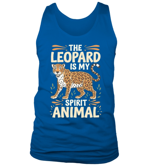 The Leopard Is My Spirit Animal Tank Top Unisex