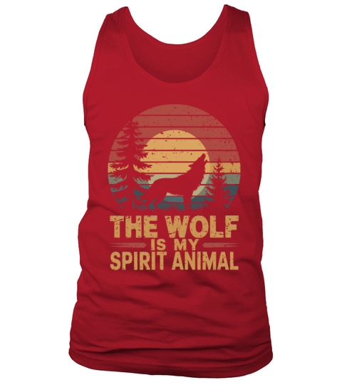 The Wolf Is My Spirit Animal Howling Wolf Tank Top Unisex
