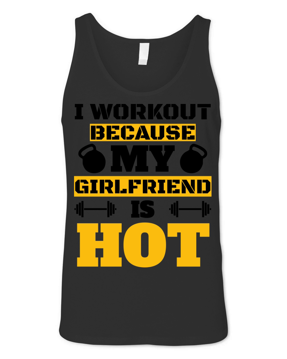 I Workout Because My Girfriend Is Hot Cool Couples Unisex Jersey Tank