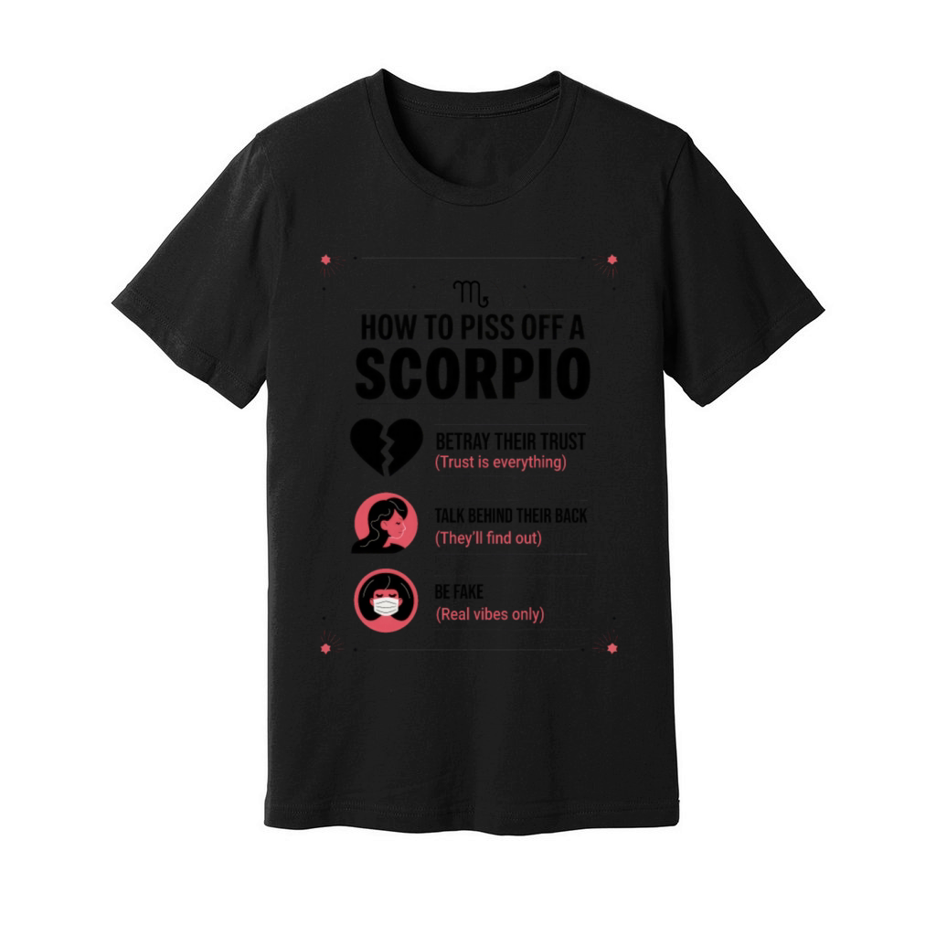 How to Piss Off a Scorpio Funny Scorpio Guide Unisex Jersey Tee