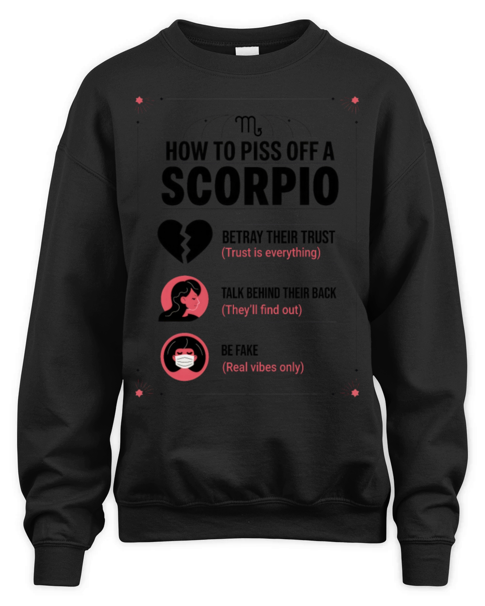 How to Piss Off a Scorpio Funny Scorpio Guide Unisex Premium Crewneck Sweatshirt