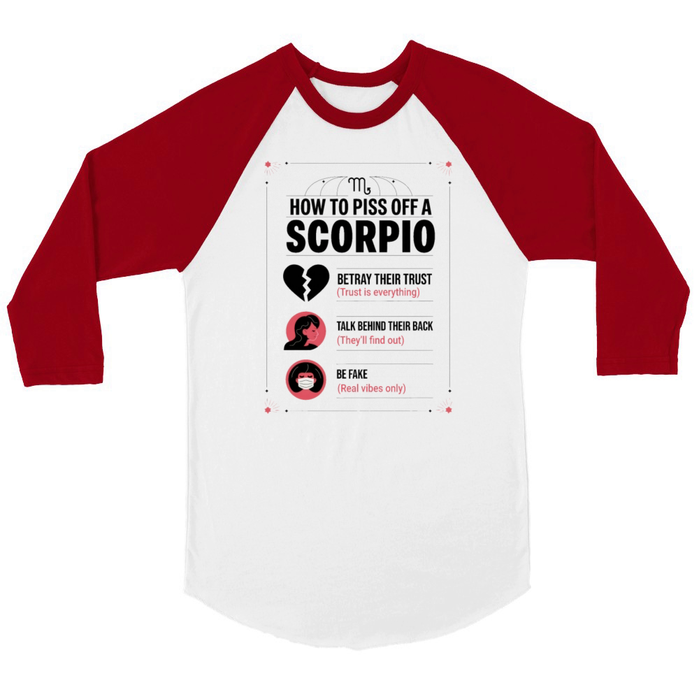 How to Piss Off a Scorpio Funny Scorpio Guide Unisex ¾ sleeve Raglan T-shirt