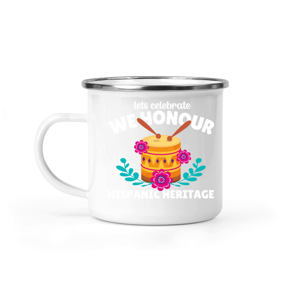 Lets Celebrate Hispanic Heritage gift Shirt Camping Mug