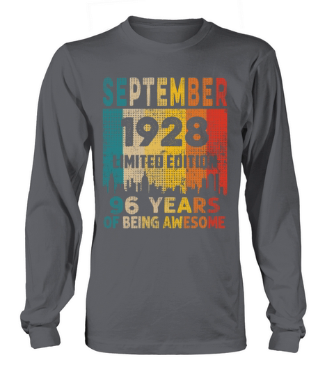 Born in SEPTEMBER 1928 Vintage 96th Birthday Gift Long sleeved Unisex