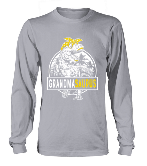 Grandmasaurus Fun Grandmasaurus Mothers Day 1BK5 Long sleeved Unisex