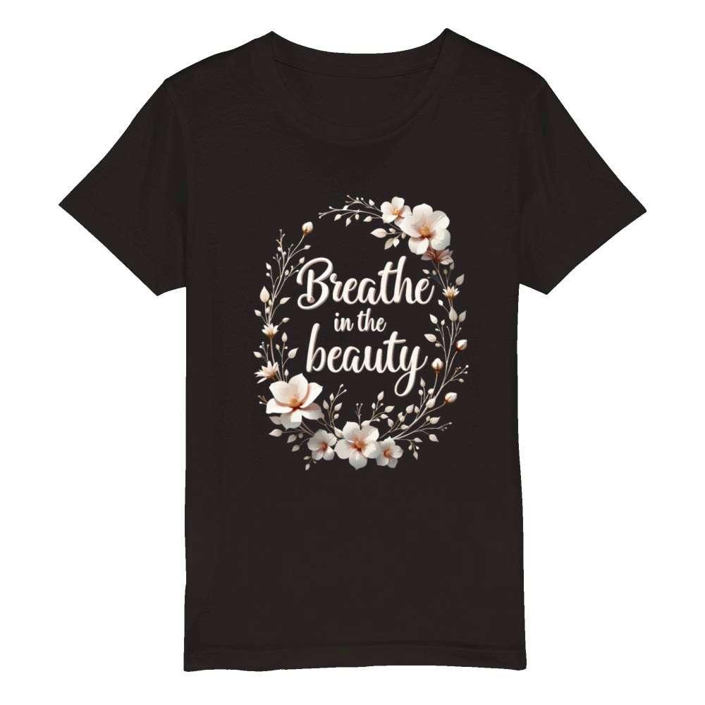 Breathe in the Beauty Floral Design Organic Kids Crewneck T-shirt