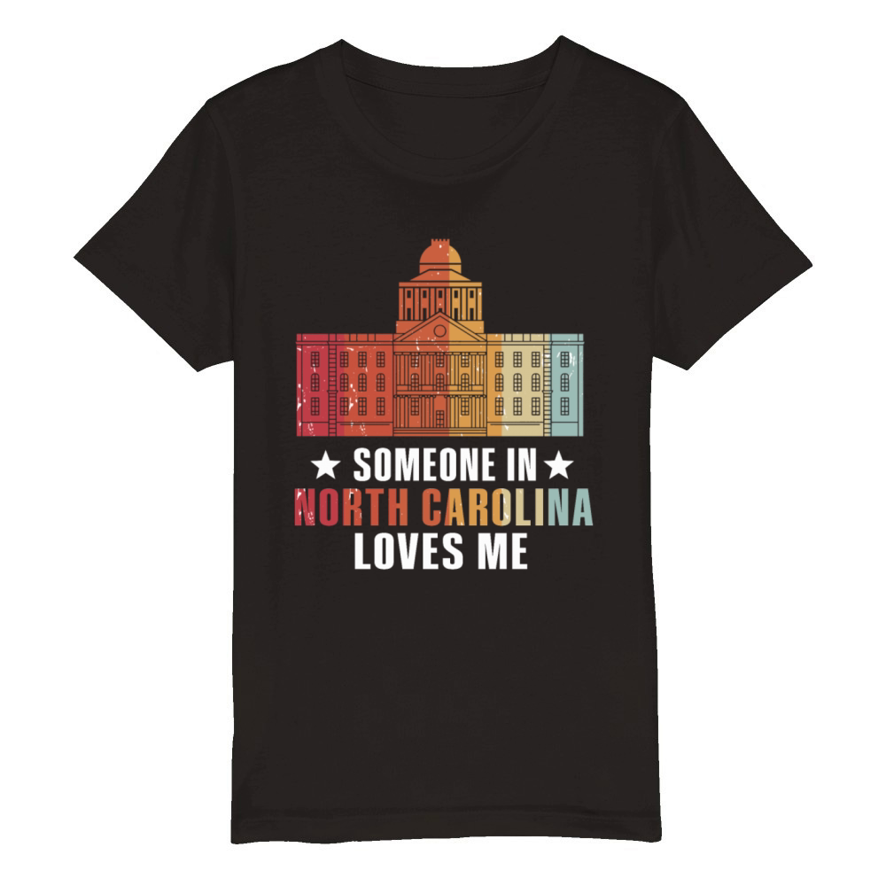 Someone In North Carolina Loves Me Organic Kids Crewneck T-shirt