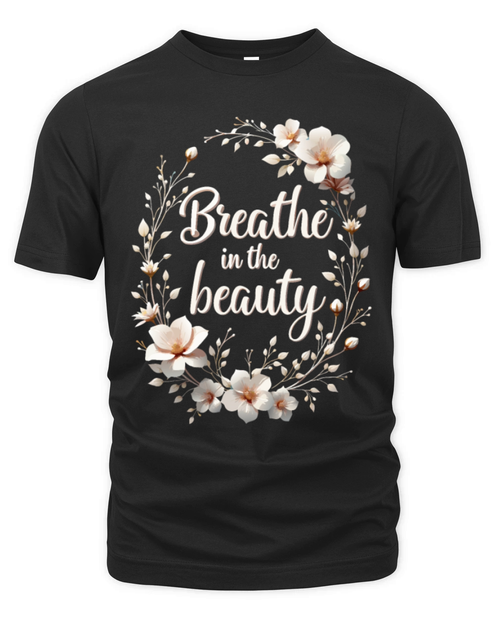 Breathe in the Beauty Floral Design Organic Unisex T-shirt